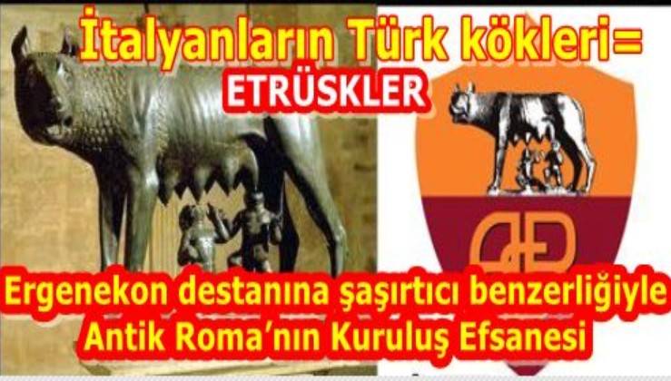 Ergenekon destanına şaşırtıcı benzerliğiyle Antik Roma’nın Kuruluş Efsanesi