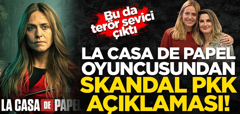 La Casa De Papel'in gaspçı hırsızı PKK'lı teröristleri övdü!