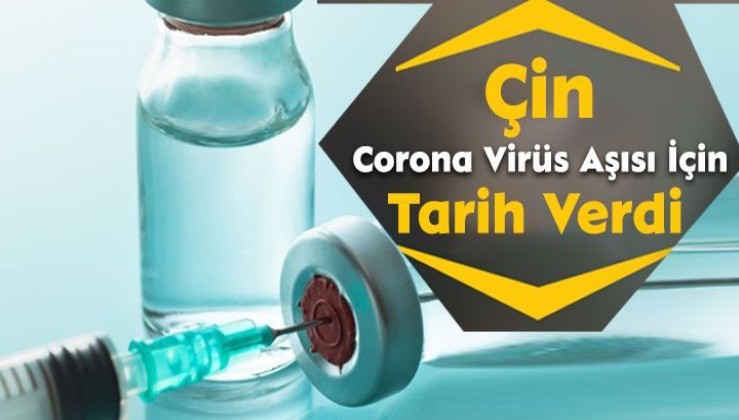 Çin Corona Virüs Aşısı İçin Tarih Verdi
