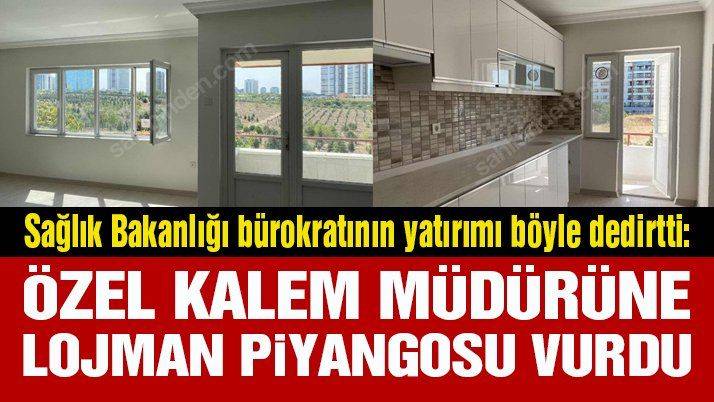 ozel kalem muduru nun lojman talihi