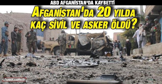 ABD Afganistan'da kaybetti: İşte 20 yılın bilançosu | Afganistan'da kaç asker öldü?