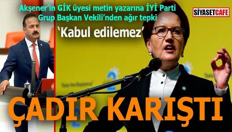 Akşener’in metin yazarının tweetleri İYİ Parti’yi fena karıştırdı: Grup Başkan Vekili Ağıralioğlu’ndan ağır açıklama