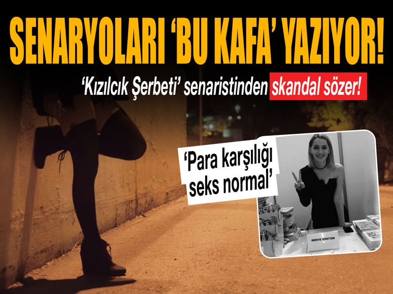 Kızılcık Şerbeti’nin senaristi fuhuşu meşrulaştırdı: Senaryoları bu ‘kafa’ yazıyor