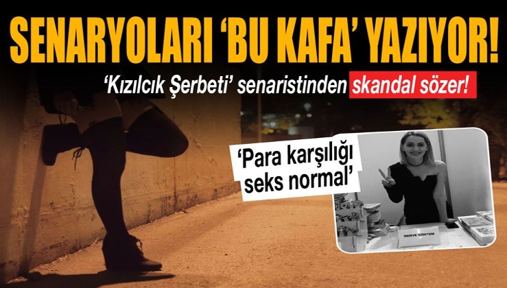 Kızılcık Şerbeti’nin senaristi fuhuşu meşrulaştırdı: Senaryoları bu ‘kafa’ yazıyor