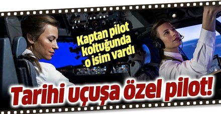 THY'nin 19 Mayıs özel uçuşunda en genç kaptan pilotu Selin Sevimli görev aldı
