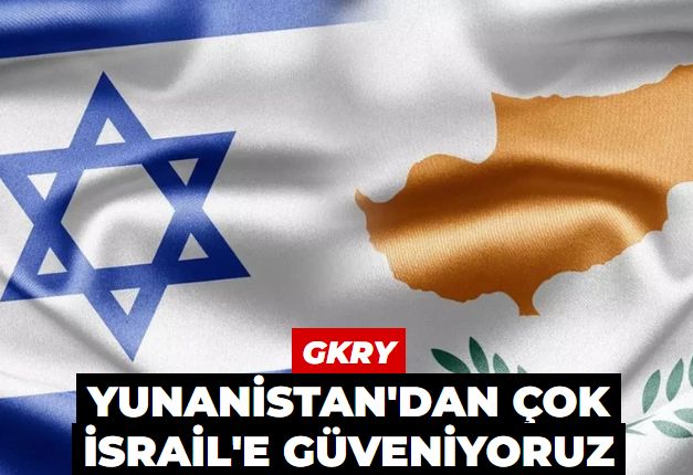 Güney Kıbrıs Savunma Bakanı'ndan İsrail açıklaması: Yunanistan'dan çok güveniyoruz