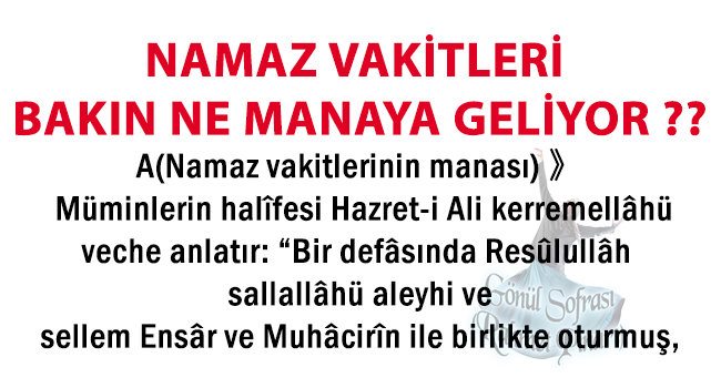 Namaz Vakitleri Bakin Ne Manaya Geliyor