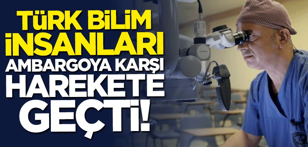 Türk bilim insanları ambargoya karşı harekete geçti