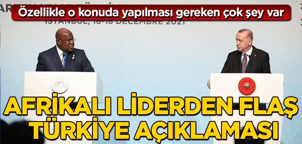 Afrika Birliği Dönem Başkanı'ndan flaş Türkiye açıklaması