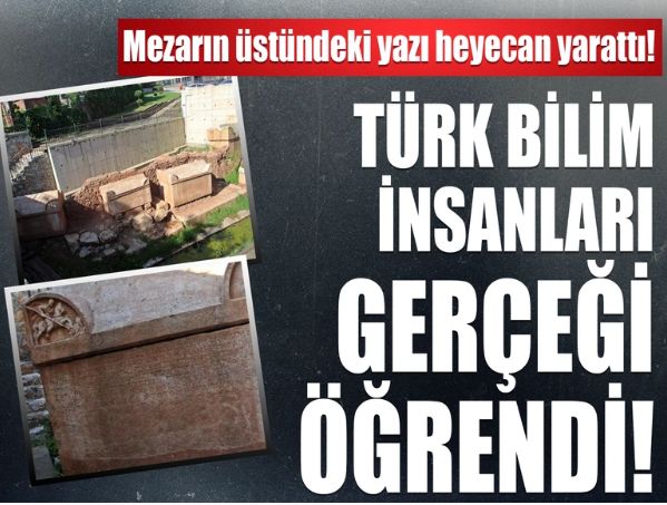 Mezarın üstündeki yazı heyecan yarattı! Çeviriyi yapan Türk bilim insanları ilginç gerçeği öğrendi