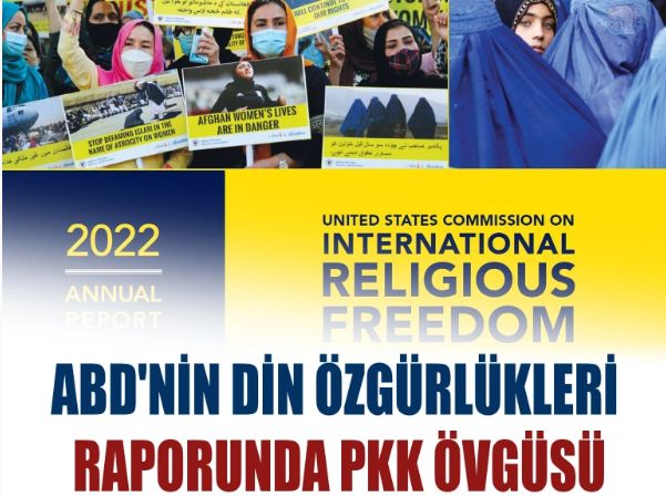 ABD'nin Din Özgürlükleri Raporunda PKK övgüsü
