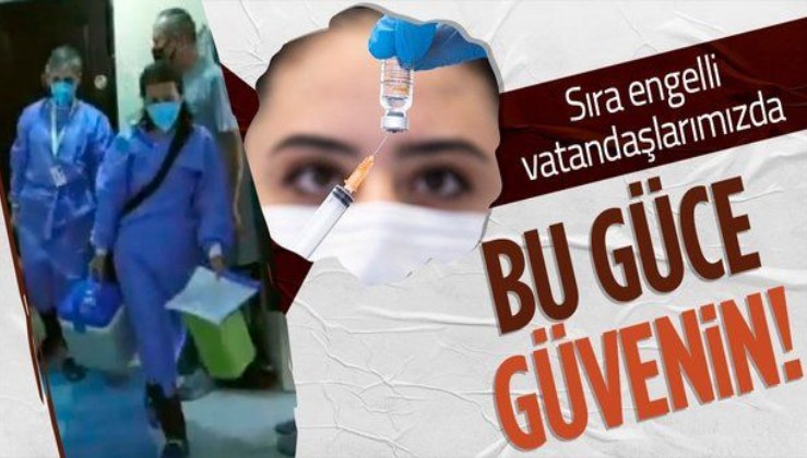 Sağlık Bakanı Koca duyurdu: Engelli vatandaşlara koronavirüs aşısı yapılmaya başlandı