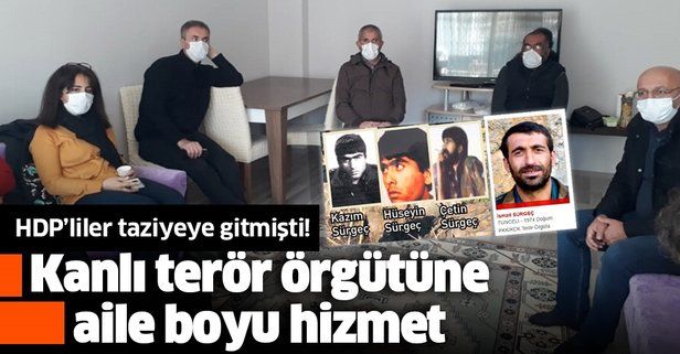 SON DAKİKA: HDP'lilerin ailesine taziyeye gittiği terörist İsmail Sürgeç'in 2 ağabeyi ve bir kuzeni de terörist çıktı!