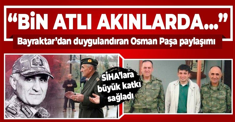 Selçuk Bayraktar, şehit Korgeneral Osman Erbaş'ı anlattı: Milli SİHA sistemlerinin gelişimine büyük katkı sağladı
