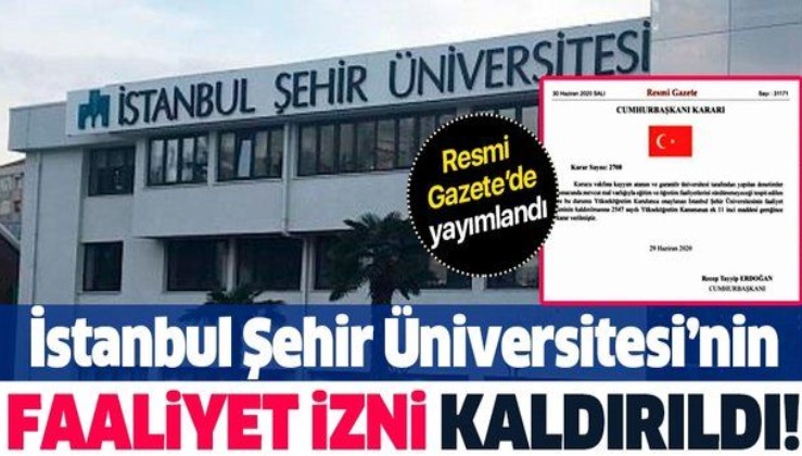 Davutoğlu'na şok:İstanbul Şehir Üniversitesi'nin faaliyet izni kaldırıldı