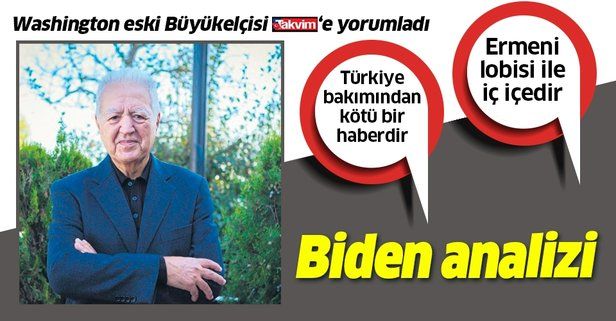 Washington eski Büyükelçisi Faruk Loğoğlu: Biden Türkiye’ye karşıdır