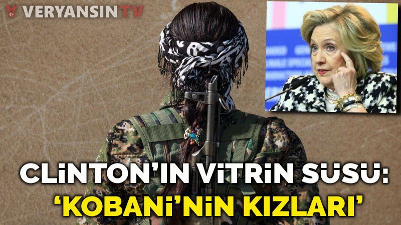 Clinton'ın vitrin süsleri: Kobani'nin kızları