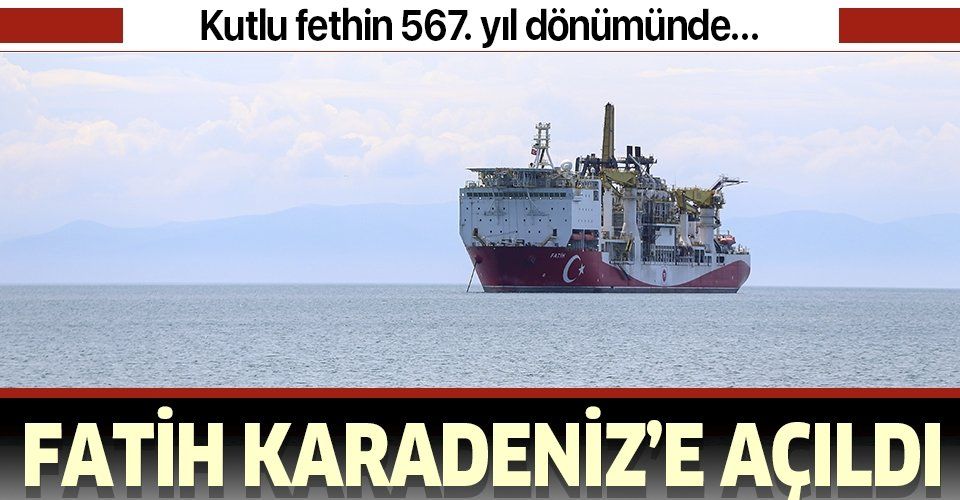 Fatih sondaj gemisi kutlu fethin 567. yıl dönümünde Karadeniz'deki ilk sondaj için uğurlandı