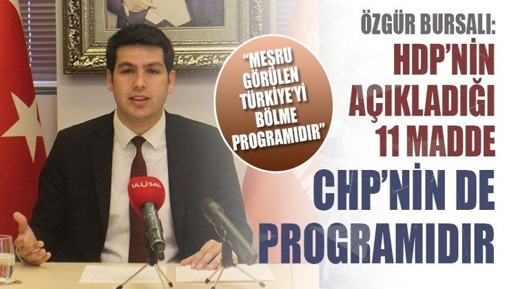 Özgür Bursalı: HDP'nin açıkladığı 11 madde CHP'nin de programıdır