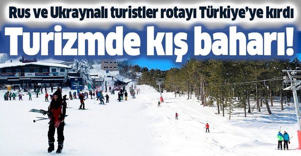 Turizmde kış baharı: Rus ve Ukraynalı turistler rotayı Türkiye'ye kırdı