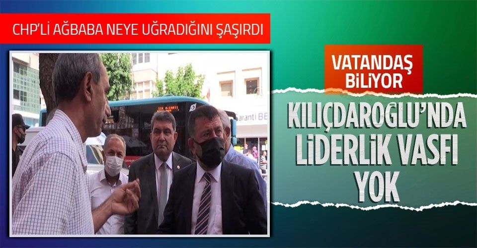 Niğde'de vatandaştan CHP'li Veli Ağbaba'ya şok: Kılıçdaroğlu'nun liderlik yapabileceğine inanmıyorum