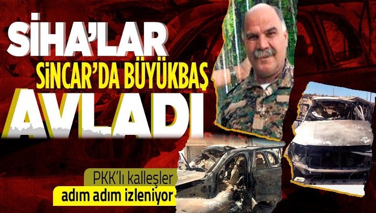 SİHA'lardan terör örgütü PKK'ya ağır darbe! Sincar'daki tepe isimlerden Said Hasan öldürüldü