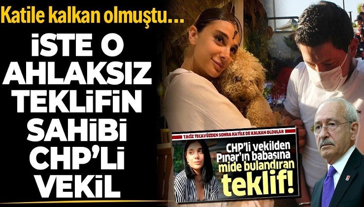 SON DAKİKA: Pınar Gültekin'in babasına ahlaksız teklifi yapan CHP'li vekilin kimliği ortaya çıktı!