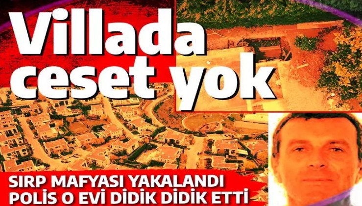 Sırp gangsterin villasından ceset çıkmadı: İstanbul Emniyeti, Fatih Altaylı'yı yalanladı