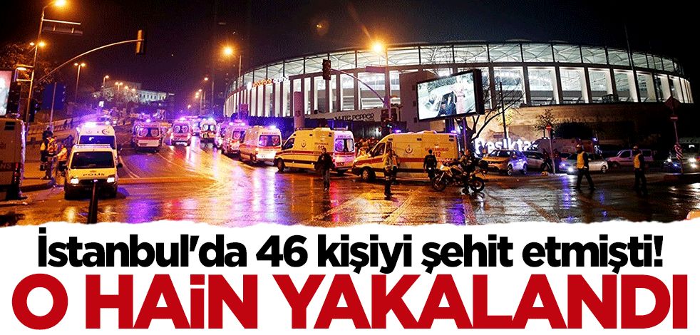 Beşiktaş saldırısının faillerindendi: O terörist yakalandı