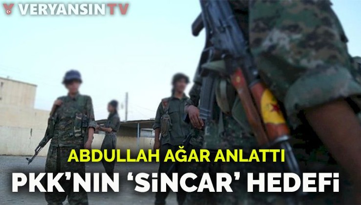 PKK Sincar’dan çekilecek mi? Abdullah Ağar terör örgütünün yeni hedefini anlattı