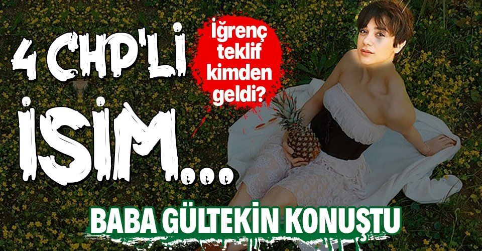 Pınar Gültekin'in babası Sıddık Gültekin'e skandal teklifte bulunan CHP'li kim? 4 CHP'linin ismi geçiyor!