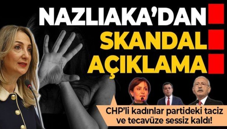 CHP’li Aylin Nazlıaka partisindeki taciz ve tecavüz skandallarına tek kelime etmedi
