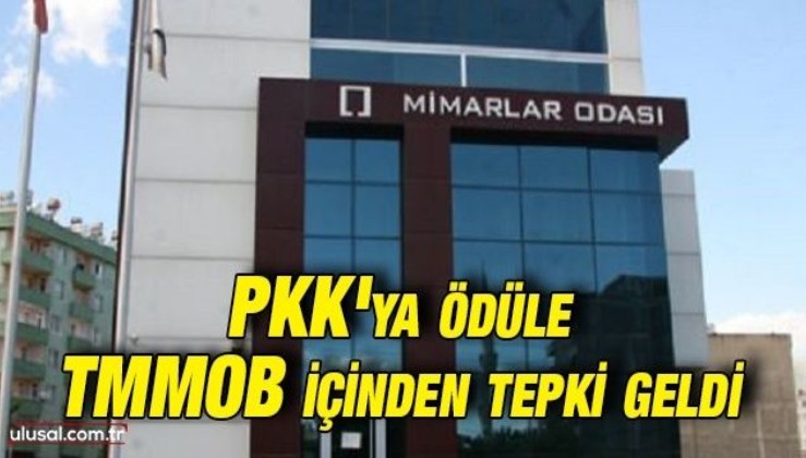 PKK'ya ödüle TMMOB içinden tepki geldi