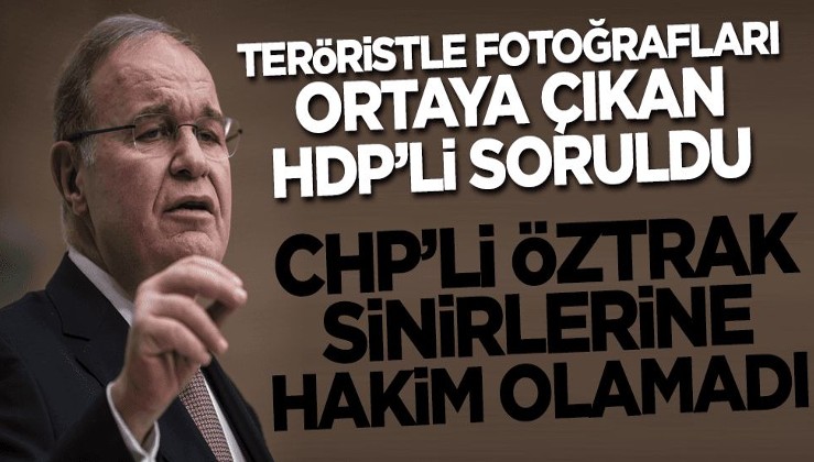 Teröristle fotoğrafları ortaya çıkan HDP'li vekil soruldu! CHP'li Öztrak sinirlerine hakim olamadı