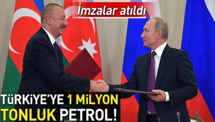 Rusya ve Azerbaycan imzayı attı! Türkiye'ye 1 milyon tonluk petrol!.