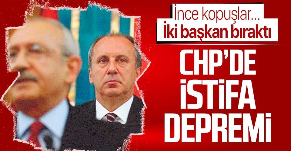 CHP'de 'Muharrem İnce' kopuşları sürüyor!