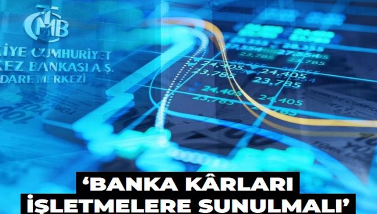 KOBİ’ler faiz indiriminden faydalanamıyor! ‘Banka kârları işletmelere sunulmalı’