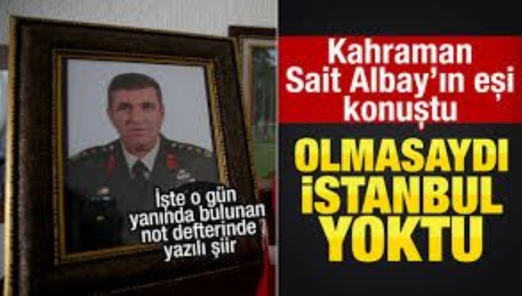 Kurmay Albay Sait Ertürk, tanımalı onu her TÜRK: Tankları durdurmak isterken şehit oldu