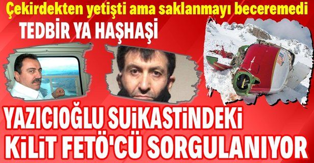 Muhsin Yazıcıoğlu suikastindeki kilit FETÖ'cü Kamil Bakum sorgulanıyor