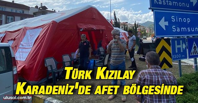 Türk Kızılay Karadeniz'de afet bölgesinde