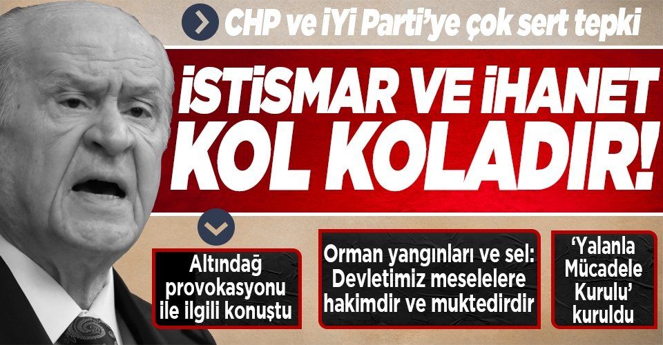 MHP Genel Başkanı Devlet Bahçeli'den önemli açıklamalar: Afetler, Altındağ provokasyonu, CHP ve İYİ Parti...