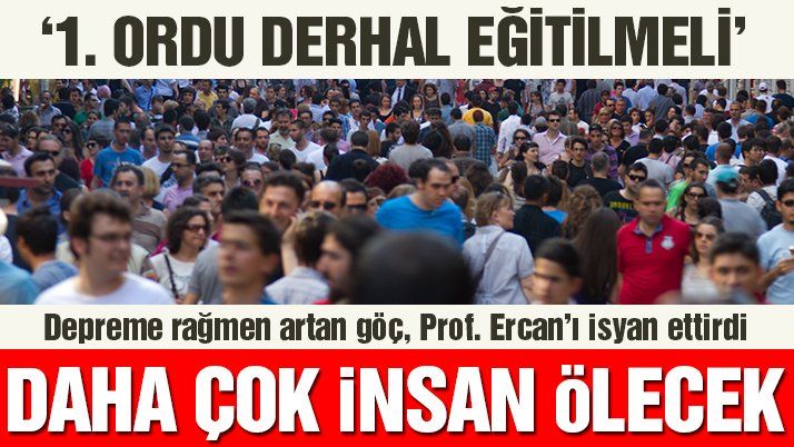 Prof. Ercan’dan korkutan deprem uyarısı
