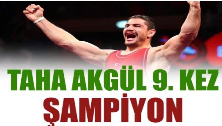 Taha Akgül Avrupa şampiyonu oldu!