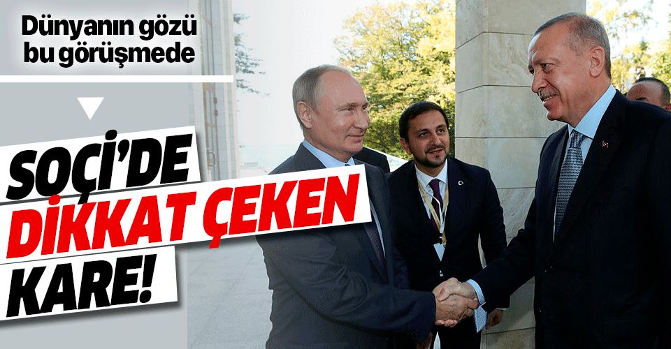 Putin'le Erdoğan, Suriye'nin kuzeyini görüşmek için Soçi'de bir araya geldi