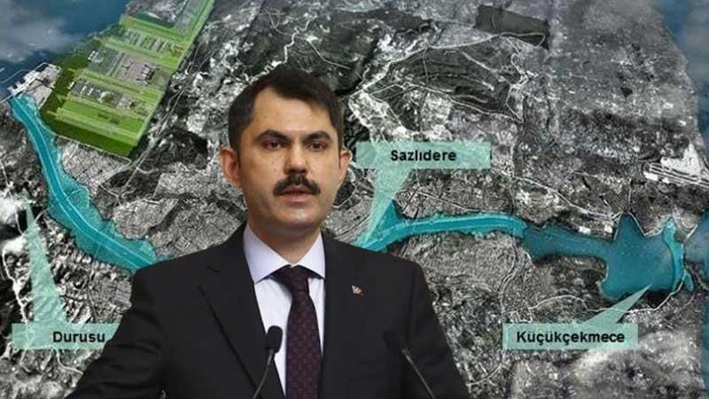 Kurum'dan Kanal İstanbul itirafı: 32.7 milyon metreküp su kaybı olacak