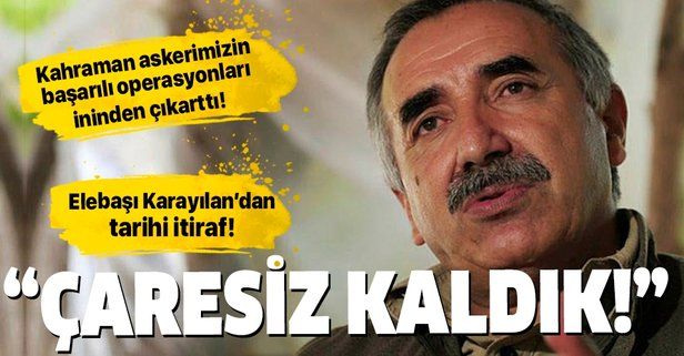 PKK elebaşı Murat Karayılan'dan tarihi itiraf: "Çaresiz kaldık"