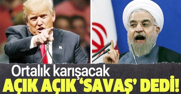 İran Cumhurbaşkanı Hasan Ruhani: ABD, İran ile ekonomik savaşa girdi