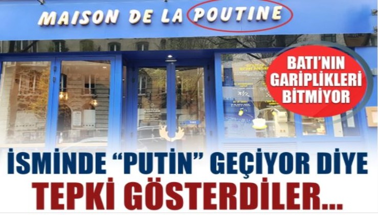 Batı'nın gariplikleri bitmek bilmiyor! Fransa'da bir restoran, ismi Putin'in ismine benziyor diye tepki gördü