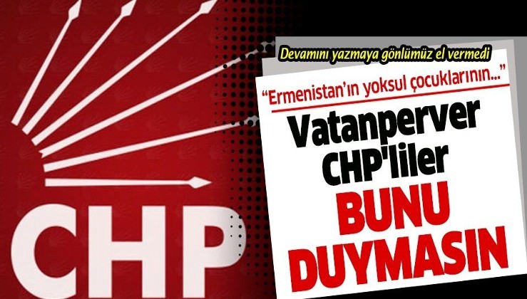 CHP yayınladığı bildiride işgalcilerin yanında oldu: