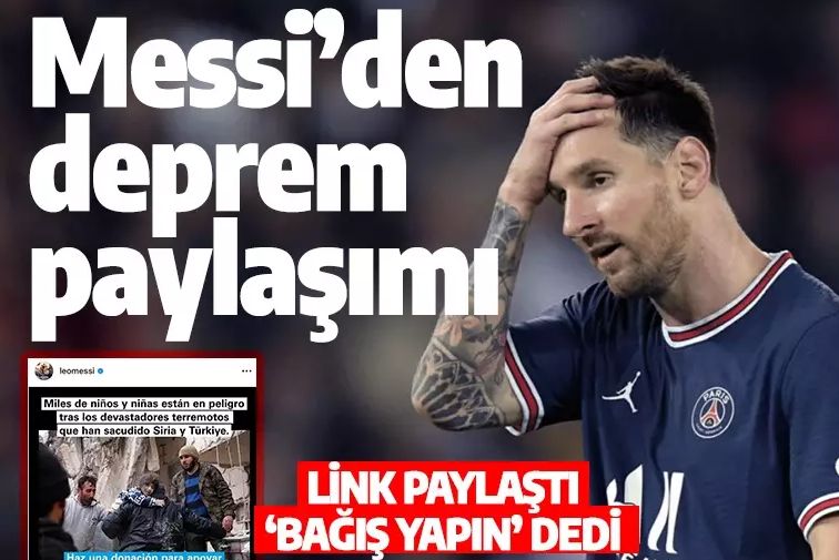 Dünya yıldızı Messi'den Türkiye'deki depremlere destek! Link verdi 'Bağış yapın' dedi